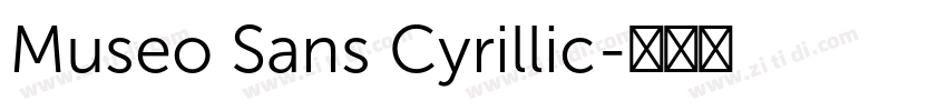 Museo Sans Cyrillic字体转换 Museo Sans Cyrillic字体转换